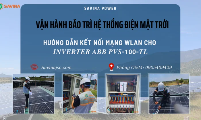 PHẦN 4: Hướng dẫn kết nối mạng WLAN cho Inverter ABB PVS -100 -TL – Hệ thống năng lượng mặt trời