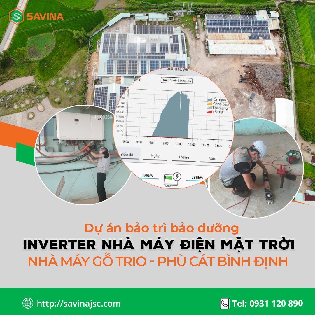 Bảo trì bảo dưỡng Inverter dự án Điện mặt trời – Nhà máy gỗ TRIO – Phù Cát Bình Định